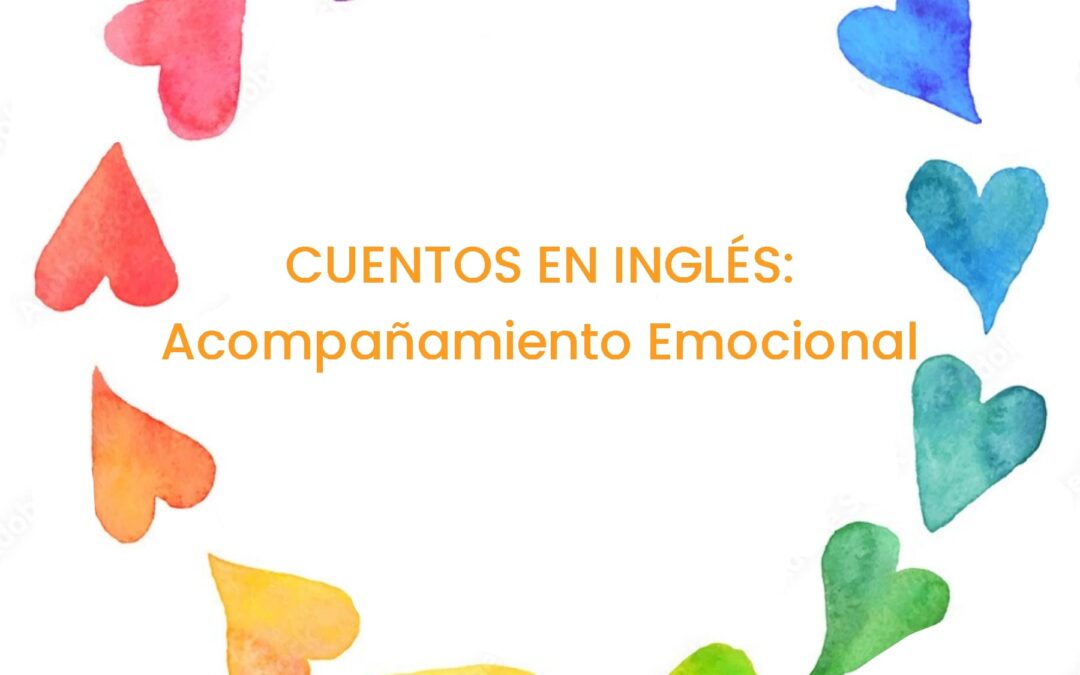 Cuentos en inglés: acompañamiento emocional